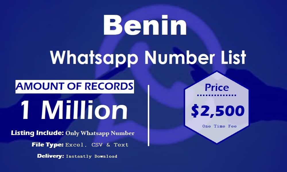 Benin WhatsApp Number List | Latest Mailing Database