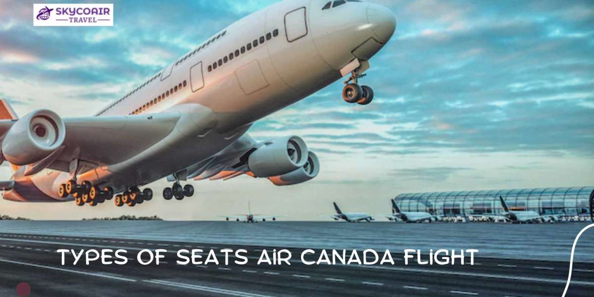Types of Seats Air Canada Flight?