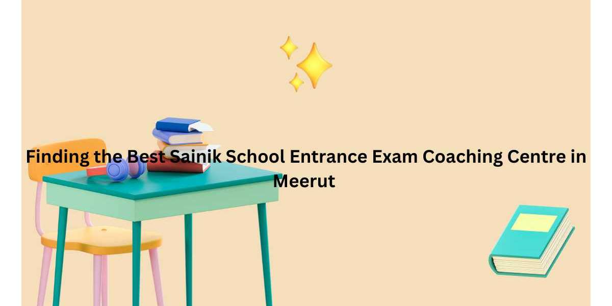 Finding the Best Sainik School Entrance Exam Coaching Centre in  Meerut