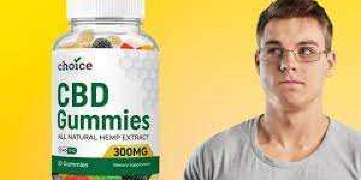 Choice CBD Gummies 100% Natural, Pure, Price, Work and Where To Buy?