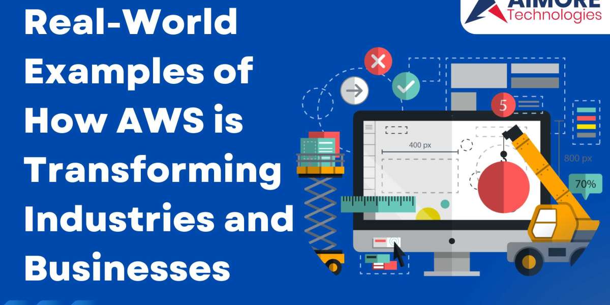 Real World Examples of How AWS is Transforming Industries and Businesses