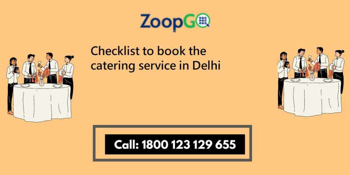 Checklist to book the catering service in Delhi