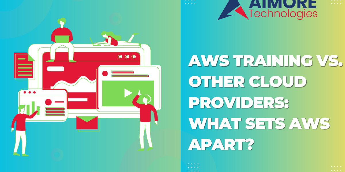 AWS Training vs. Other Cloud Providers: What Sets AWS Apart?