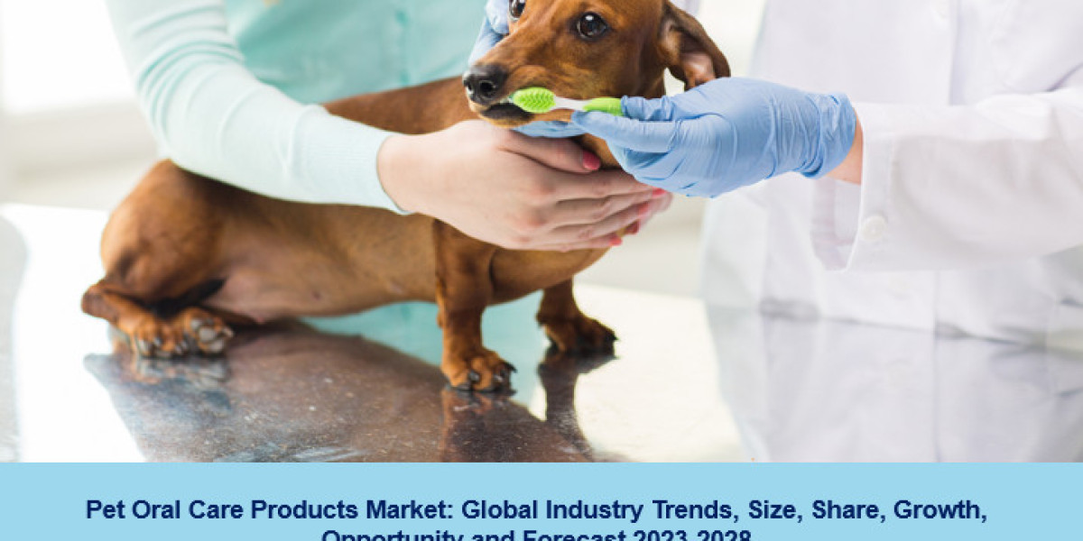 Pet Oral Care Products Market 2023, Trends, Growth, Share, Size and Forecast 2028
