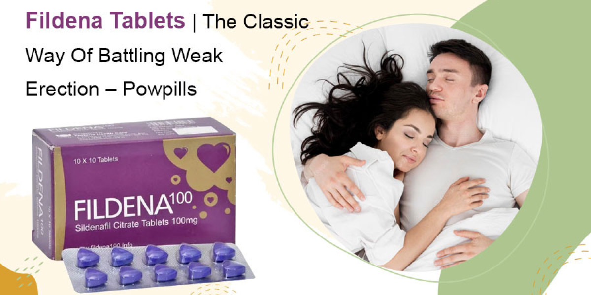 Fildena Tablets | The Classic Way Of Battling Weak Erection – Powpills