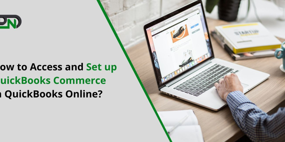 How to Set up QuickBooks Commerce In QuickBooks?