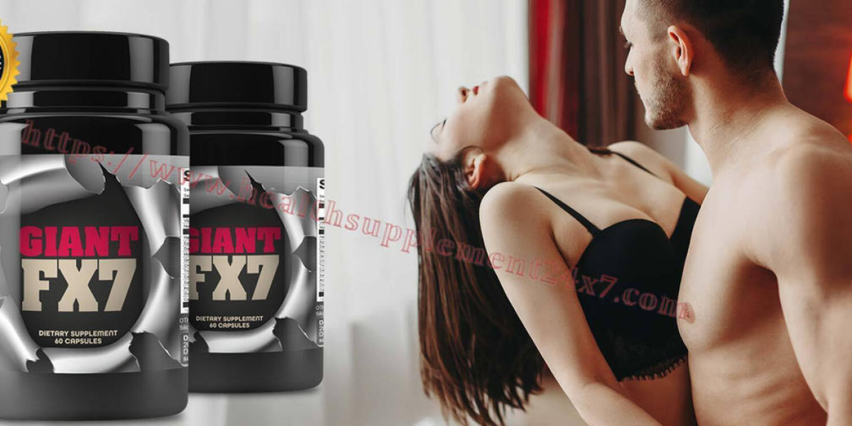 GiantFX7 Capsule Reviews, Benefits, Where To Buy?