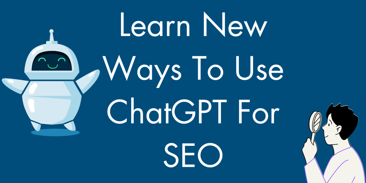 ChatGPT for SEO: A Comprehensive Guide