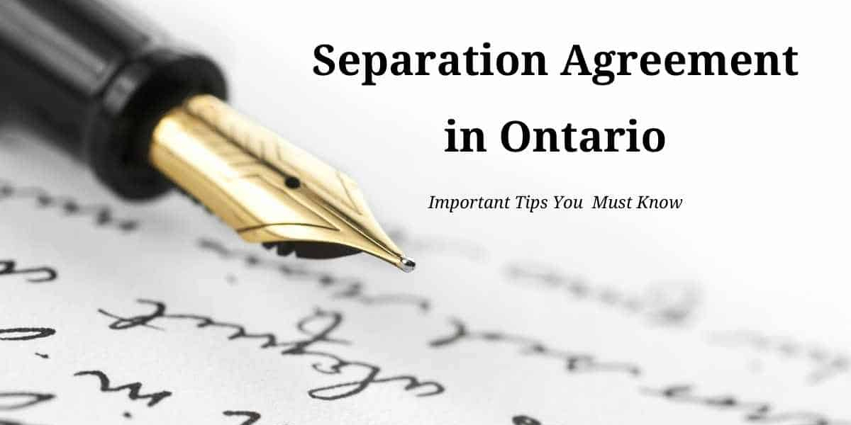 Navigating a Separation Agreement in Ontario, Canada: A Comprehensive Guide to a Smooth Transition