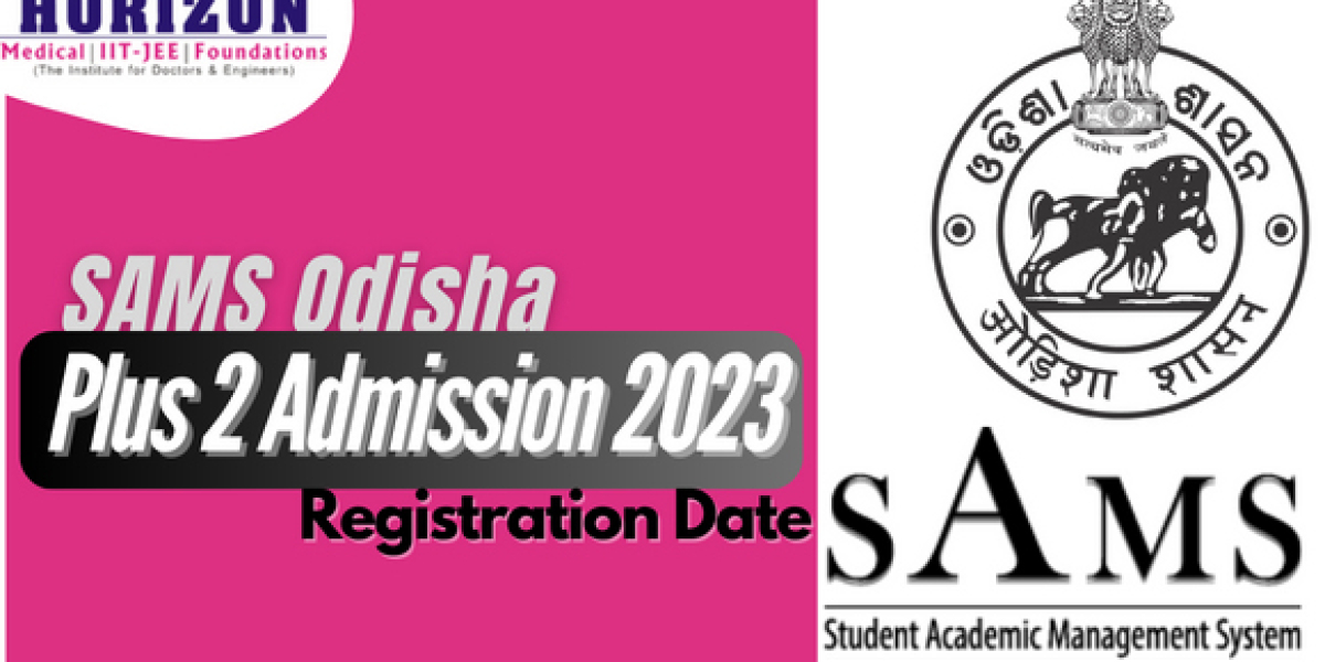 SAMS Odisha Plus 2 Admission 2023 Registration Date