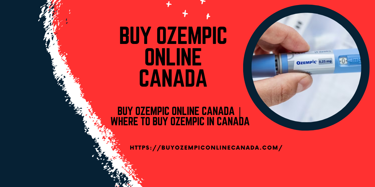 Purchasing Ozempic Online in Canada