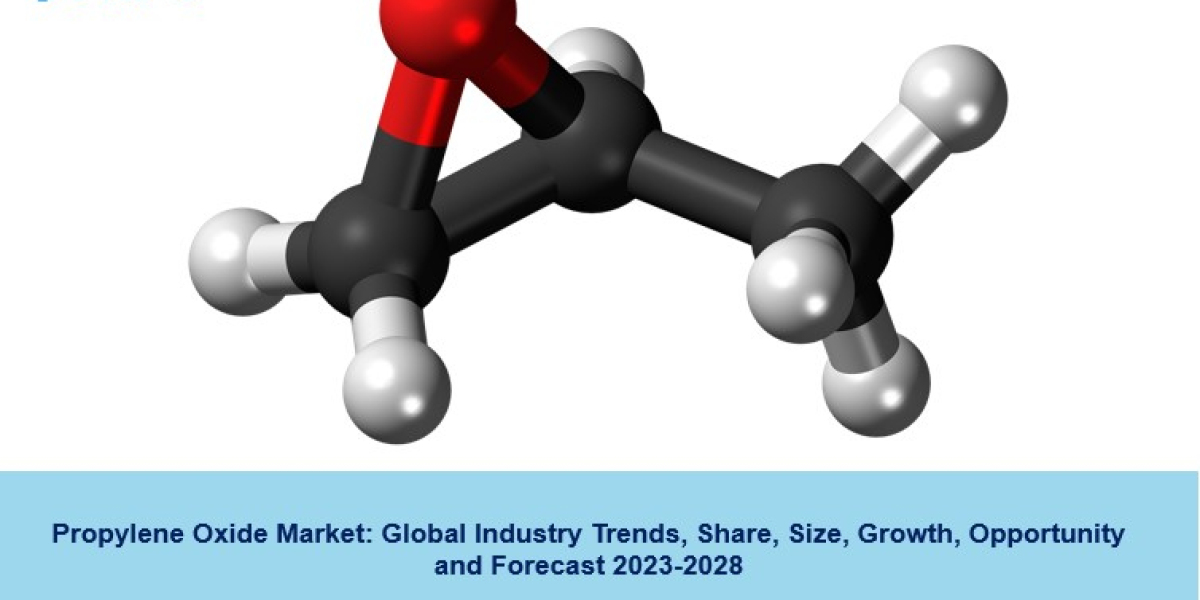 Propylene Oxide Market 2023-28 | Trends, Share, Growth, Size And Forecast