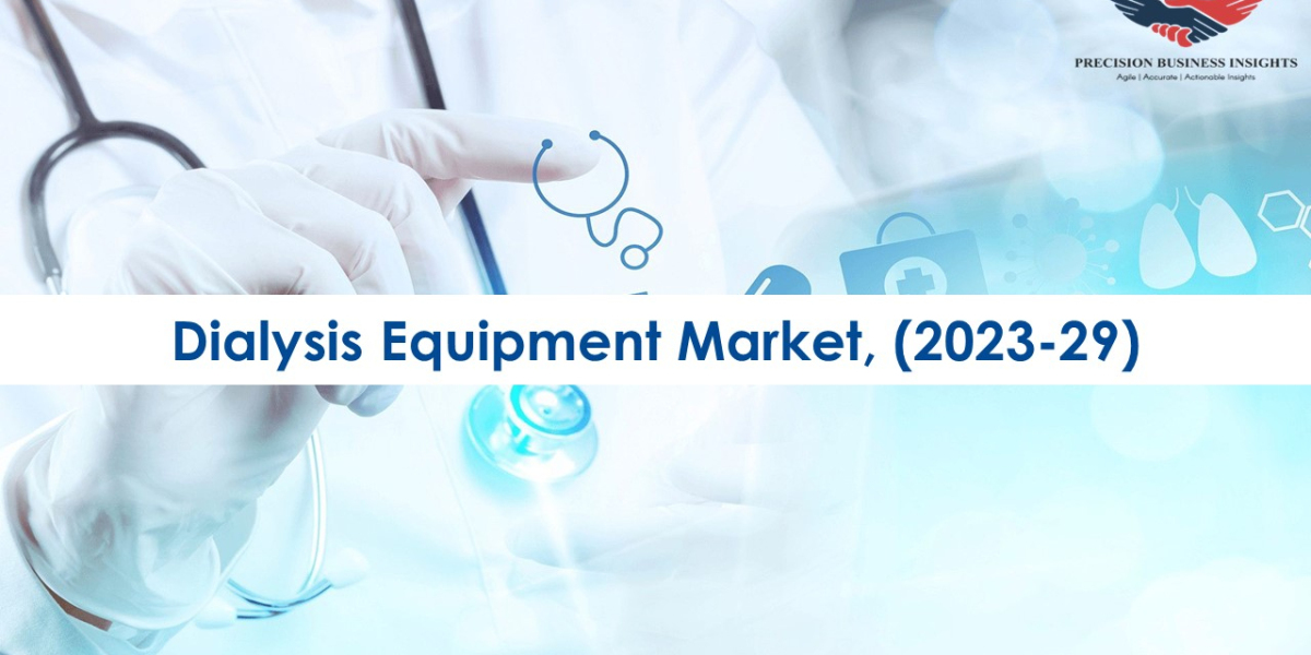 Dialysis Equipment Market Trends and Segments Forecast To 2029