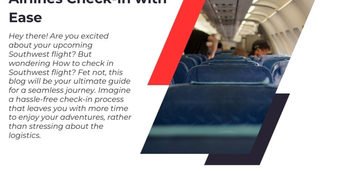 Ready, Set, Fly! Navigating Southwest Airlines Check-In with Ease.