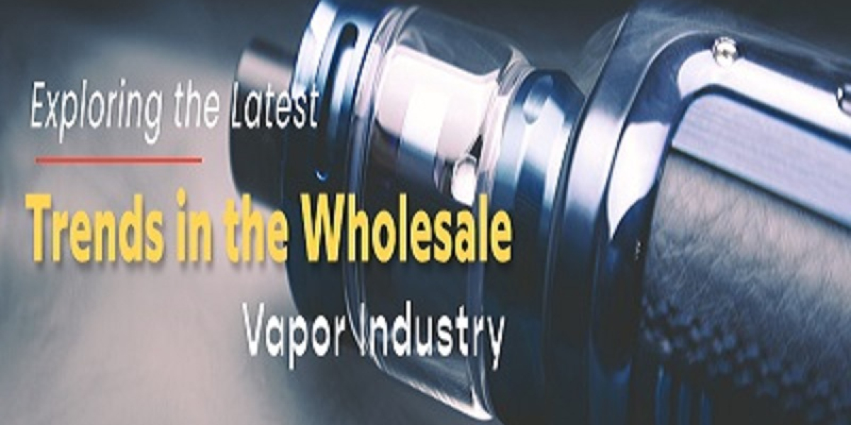 Exploring the Latest Trends in the Wholesale Vapor Industry