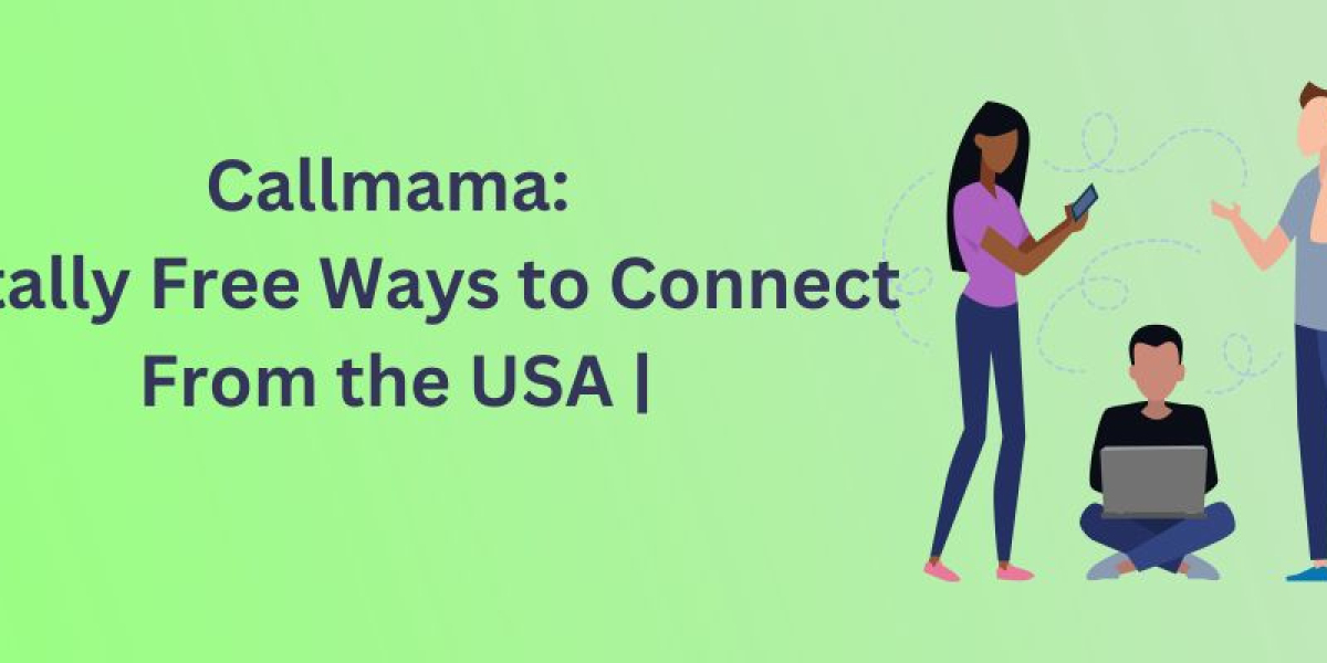 Callmama: Totally Free Ways to Connect From the USA