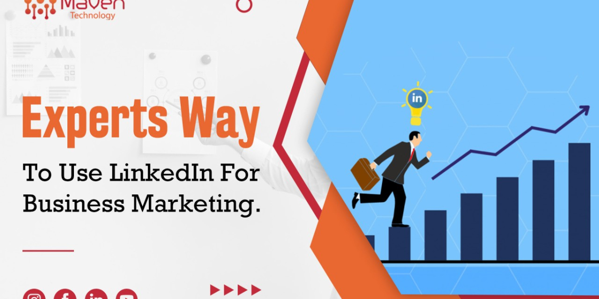 How to Use LinkedIn Effectively for Business Marketing?
