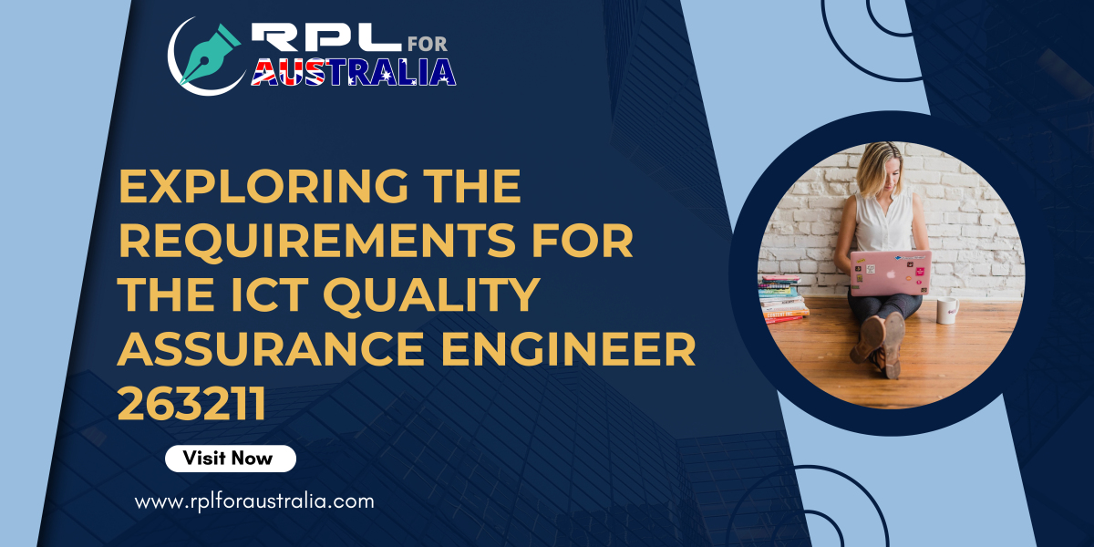 Exploring The Requirements For The ICT Quality Assurance Engineer 263211