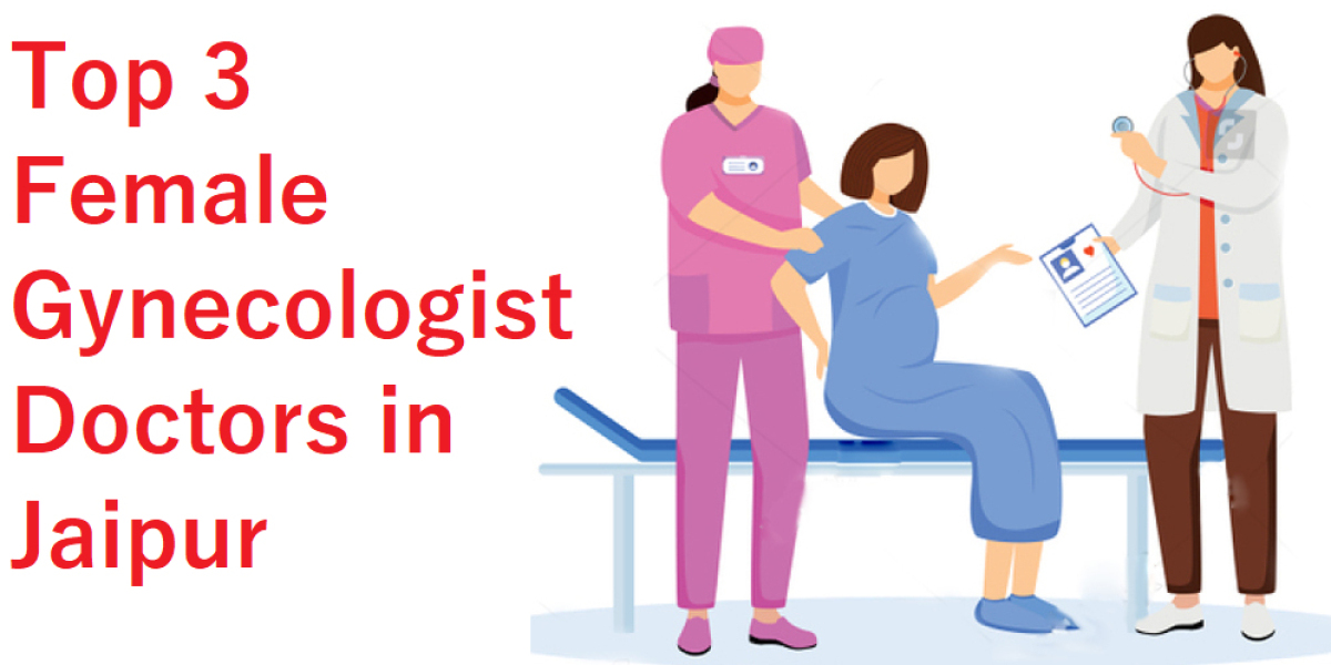 Top 3 Female Gynecologist Doctor in Jaipur