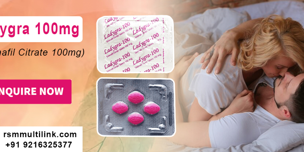 A Ray of Hope for Women Battling Chronic Sensual Disorders With Ladygra 100mg