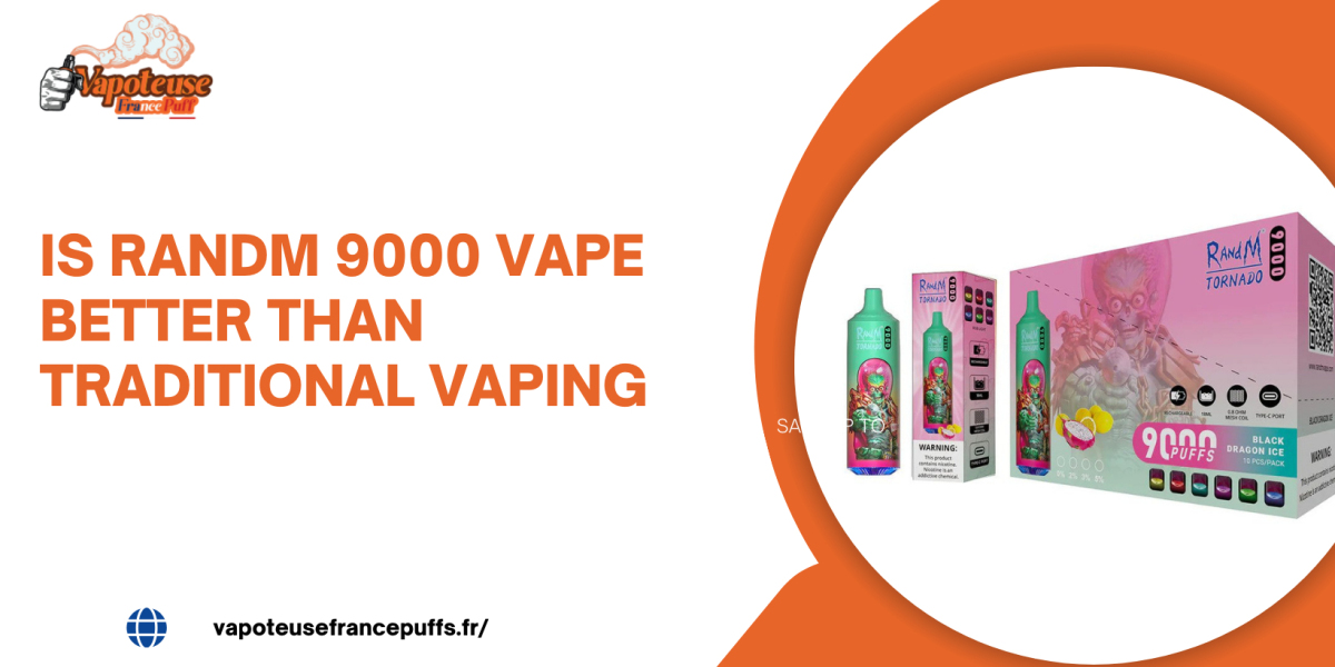 Is Randm 9000 Vape Better Than Traditional Vaping
