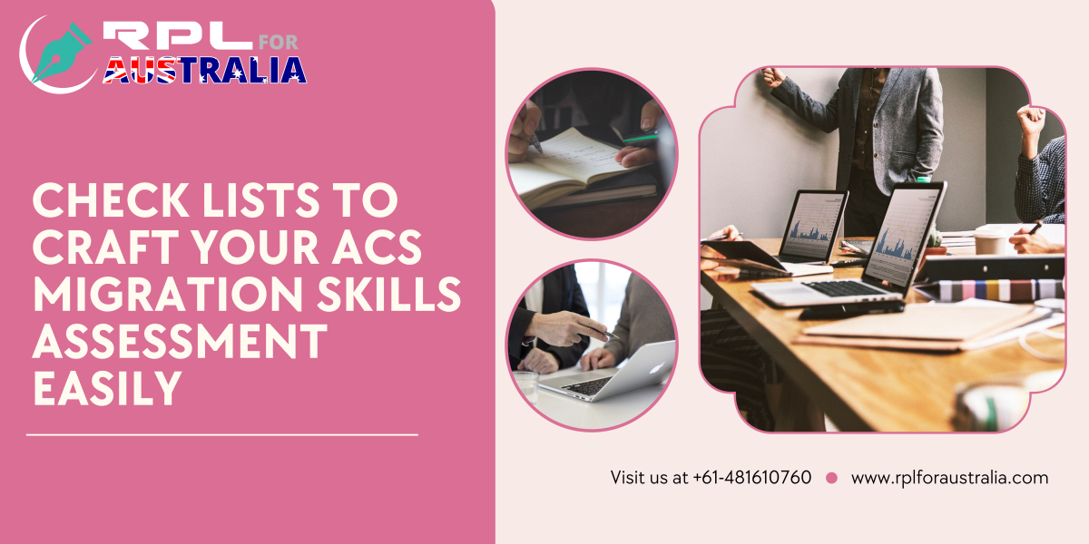 Check Lists To Craft Your ACS Migration Skills Assessment Easily