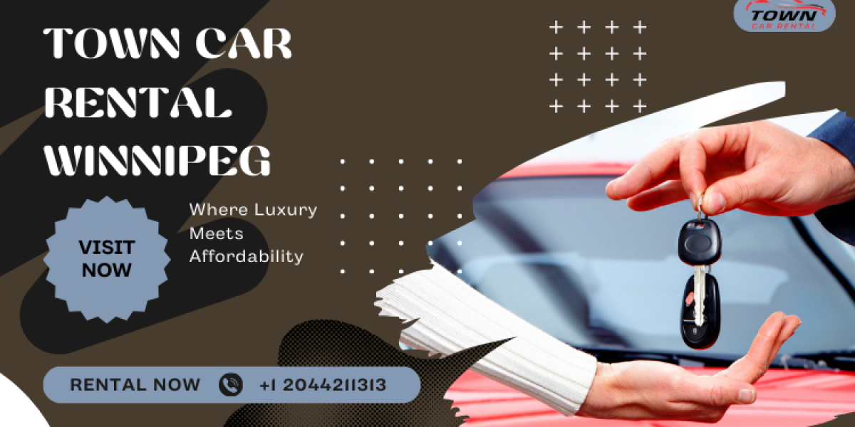 Town Car Rental Winnipeg: Where Luxury Meets Affordability