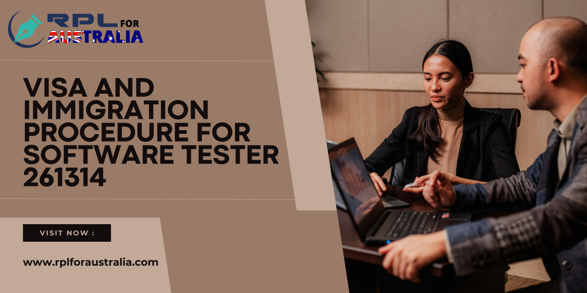 Visa and Immigration Procedure For Software Tester 261314