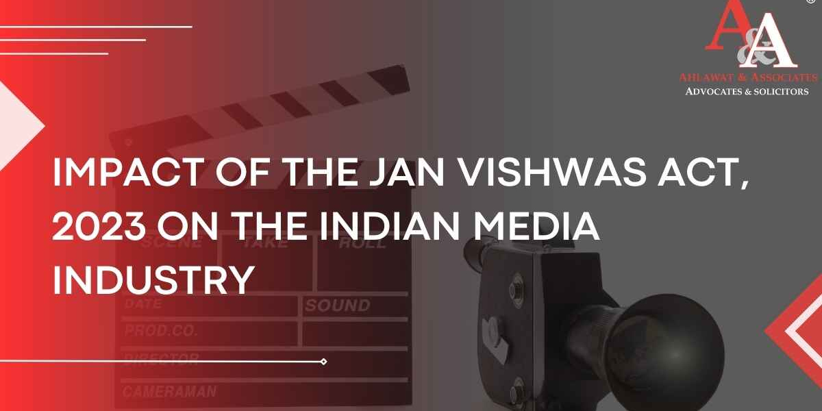 Impact of the Jan Vishwas Act, 2023 on the Indian Media Industry