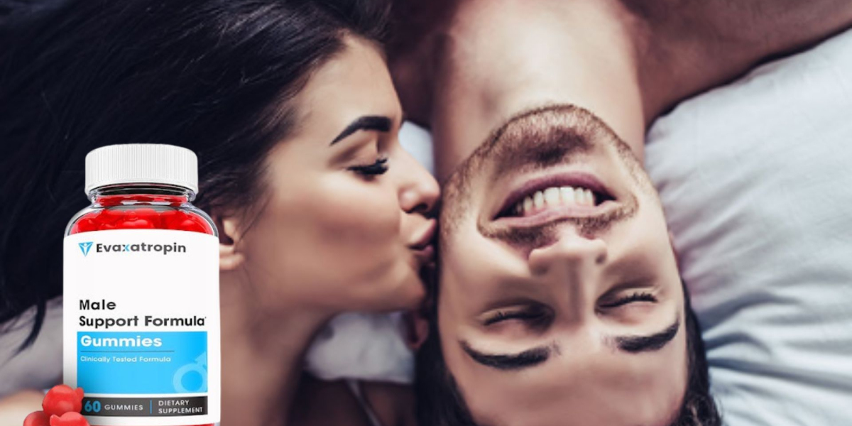 Evaxatropin Male Enhancement Gummies Reviews, Benefits, Where To Buy?