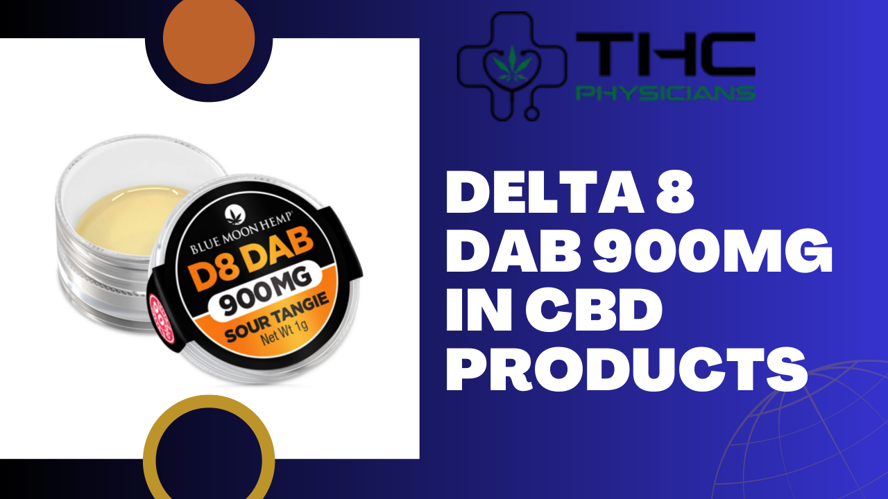 DELTA 8 DAB 900MG IN CBD PRODUCTS