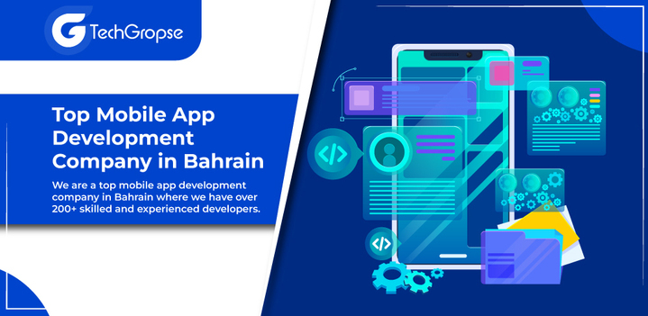 Top mobile app development company in bahrain