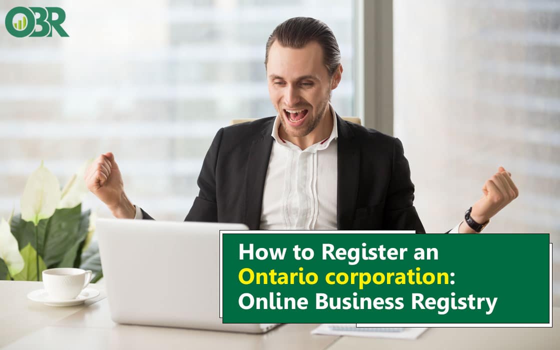 Ontario corporation: Step-by-Step Register Your Business | OBR