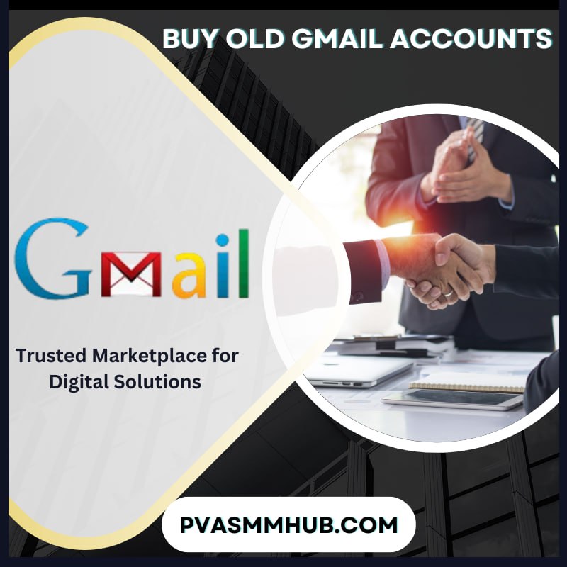 Buy Verified Old Gmail Account - Secure, Verified & Affordable