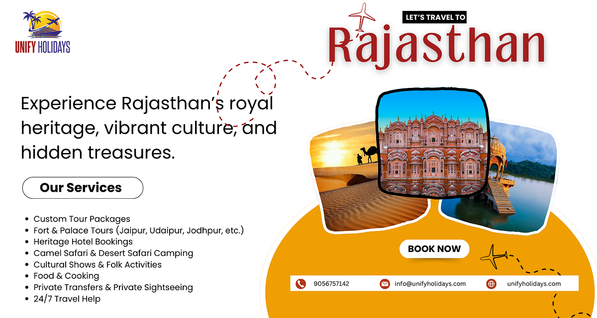 Beyond the Forts: Explore Rajasthan Your Way | by Unify Holidays | May, 2025 | Medium
