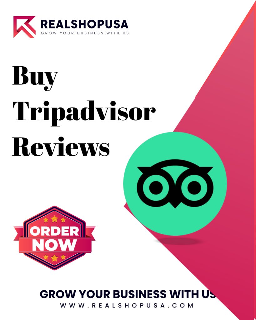 Buy Tripadvisor Reviews - Buy 100% Real & Safe Reviews...