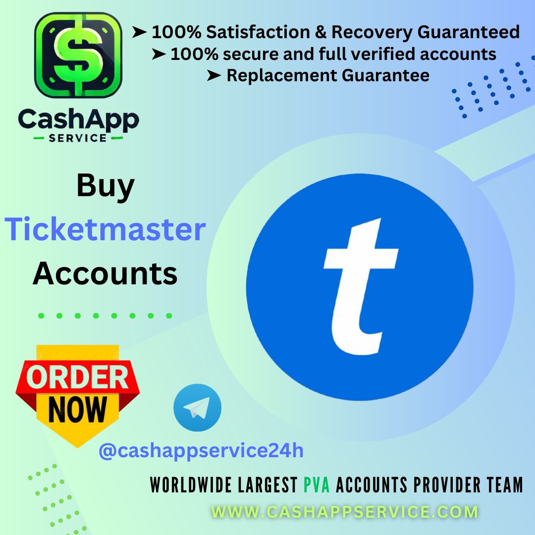 Buy Ticketmaster Accounts - 100% Safe & Instant Delivery...
