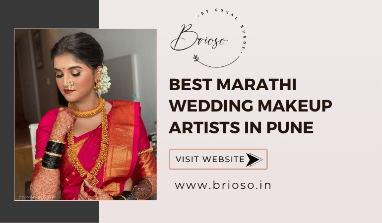 Best Marathi Bridal Makeup Artists in Pune - Brioso