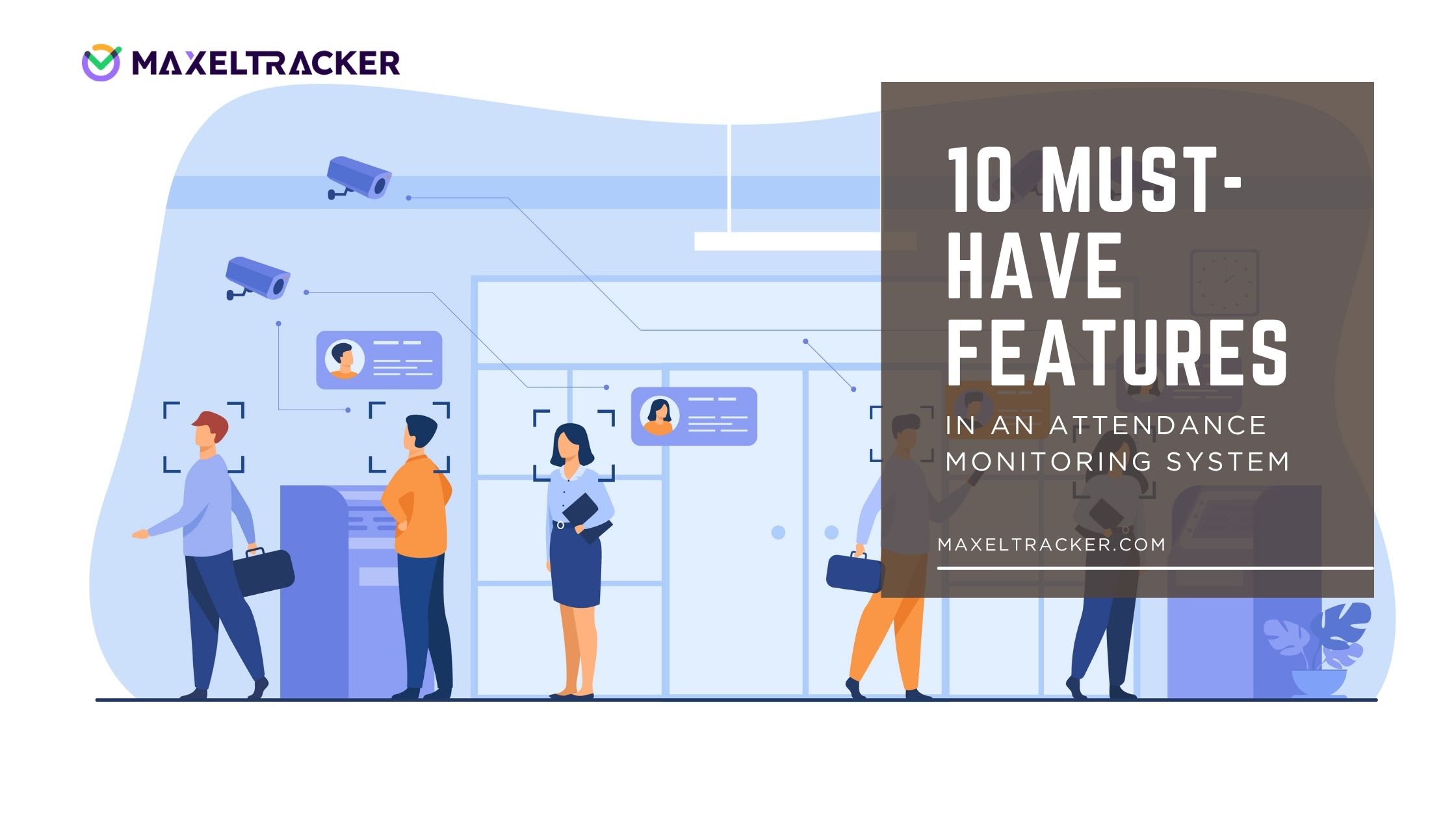 10 Must-Have Features in an Attendance Monitoring System  | Writers