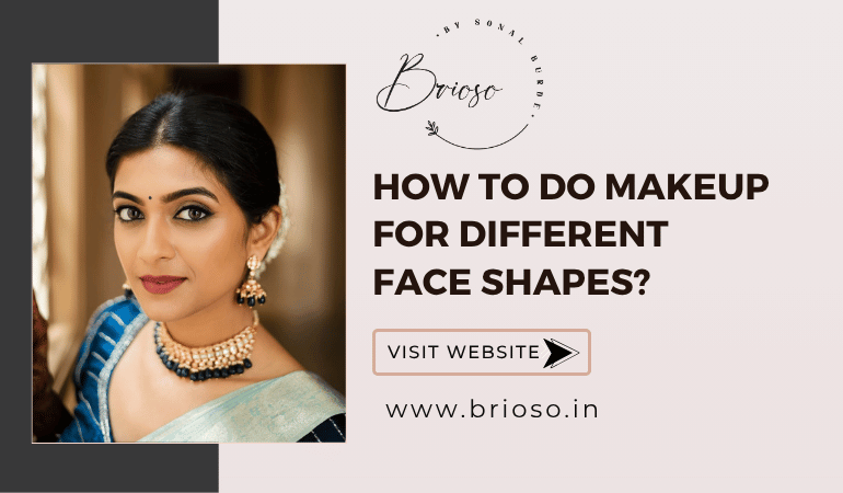 How To Do Makeup For Different Face Shapes