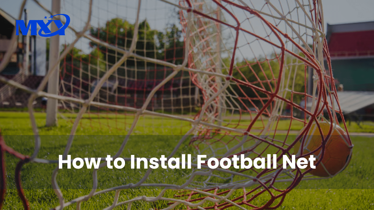 How to Install Football Net | DIY Setup for Field - MXY Sports