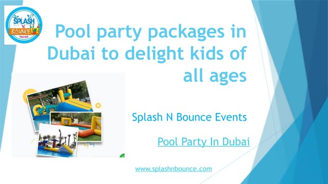 Pool party packages in Dubai to delight kids of all ages.pptx