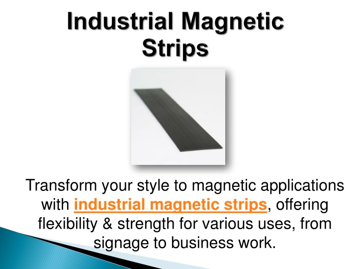 PPT - Industrial Magnetic Strips PowerPoint Presentation, free download - ID:14453696