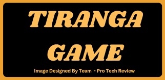 tiranga game