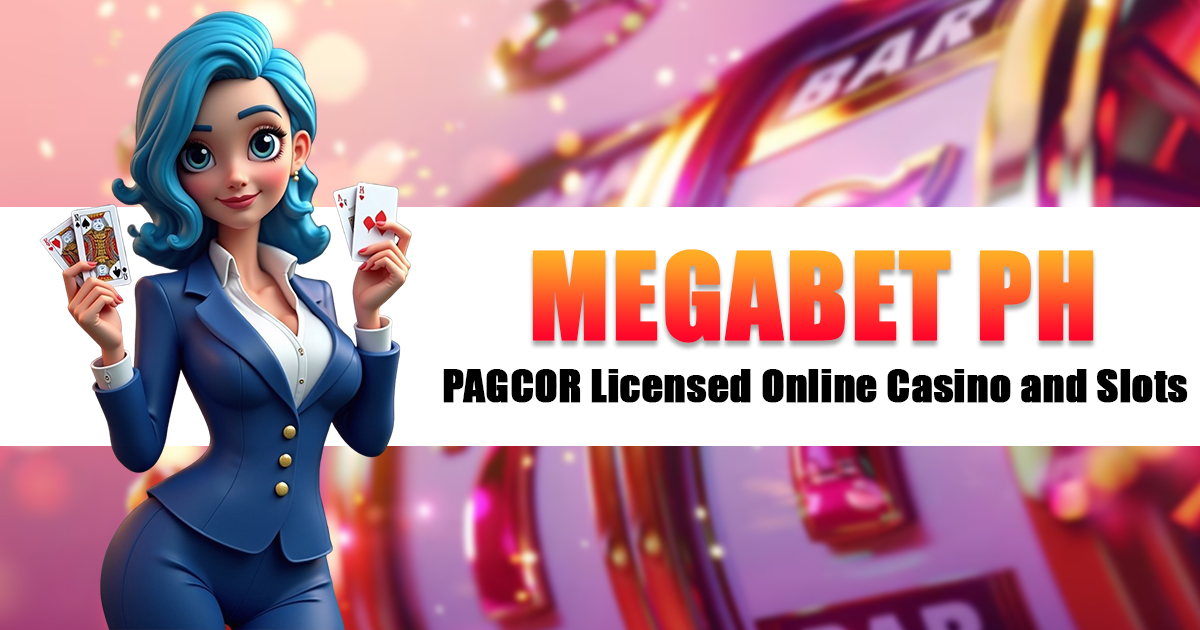 Megabet PH | PAGCOR Licensed Online Casino and Slots | Megabet Mall