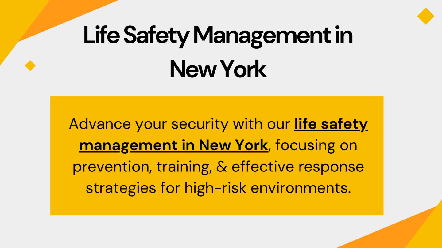 Life Safety Management in New York - Global Security Grorup