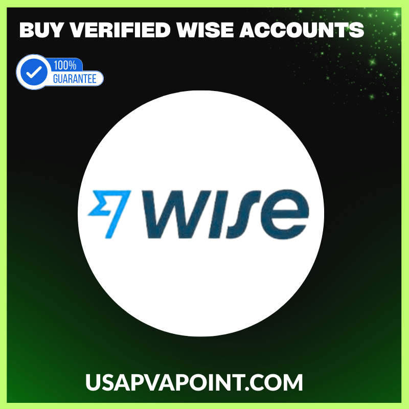 Buy Verified Wise Accounts - Fully Activated & Secure