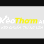 Kèo thơm app