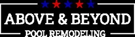 Above and Beyond Pool Remodeling