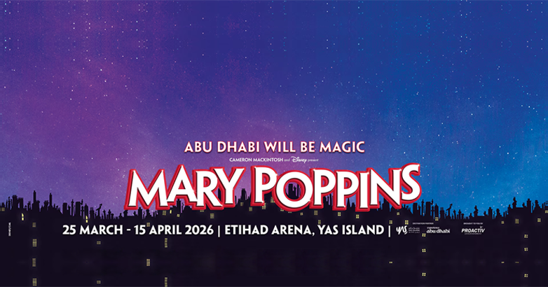 Mary Poppins Live at Yas Bay | Magical Musical at Etihad Arena